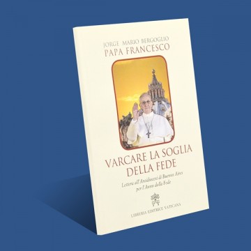 Varcare la Soglia della Fede