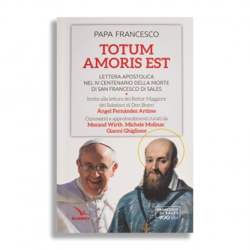 Papa Francesco Totum Amoris...