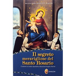 Il segreto meraviglioso del Santo Rosario